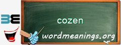 WordMeaning blackboard for cozen